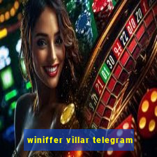 winiffer villar telegram